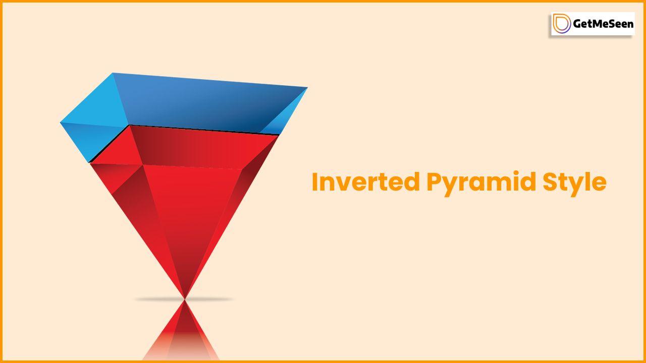 Write In The ‘inverted Pyramid Style